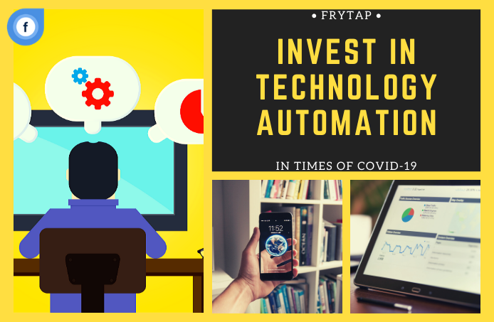 In the time of Covid 19 crisis - Technology Automation is one way to get business back